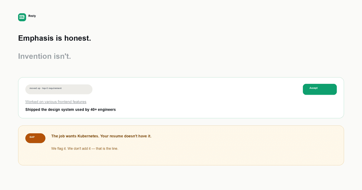 A resume bullet rewritten from “Worked on various frontend features” to “Shipped the design system used by 40+ engineers”, beside an amber gap card saying the job wants Kubernetes and the resume does not have it.